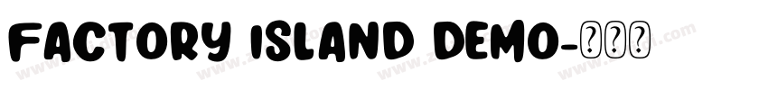 Factory island demo字体转换